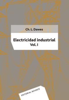 Electricidad industrial. Vol. I. .