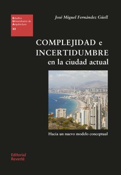 EUA 33 · Complejidad e incertidumbre en la ciudad actual