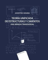 Teoría unificada de estructuras y cimientos Teoría unificada de estructuras y cimientos