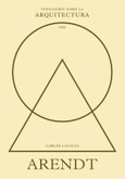 PsA 08 · Arendt sobre la arquitectura