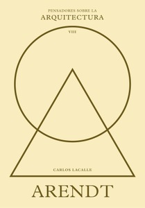 PsA 08 · Arendt sobre la arquitectura