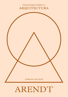 PsA · Arendt sobre la arquitectura