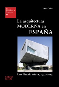 EUA 39 · Historia desapasionada de la arquitectura moderna
