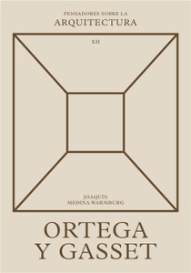 PsA 12 · Ortega y Gasset sobre la arquitectura