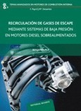 Recirculación de gases de escape mediante sistemas de baja presión en motores Diesel sobrealimentado