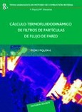 Calculo Termofluidodinamico de filtros de particulas de flujo de pared