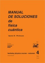Manual de soluciones en física cuántica Manual de soluciones en física cuántica
