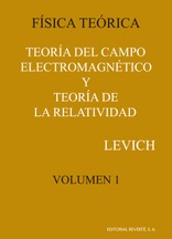 Teoria del campo electromagnetico y teoria de la relatividad (Vol. 1) Teoria del campo electromagnetico y teoria de la relatividad (Vol. 1)