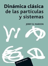 Dinamica clasica de las particulas y sistemas Dinamica clasica de las particulas y sistemas