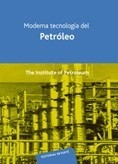 Moderna tecnología del petróleo