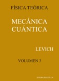 Mecánica cuántica (Vol. 3)