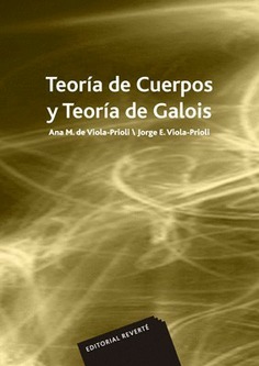 Teoría de cuerpos y teoría de Galois