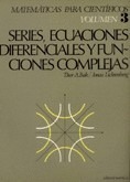 Series, ecuaciones diferenciales y funciones complejas