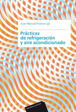 Prácticas de refrigeración y aire acondicionado Prácticas de refrigeración y aire acondicionado