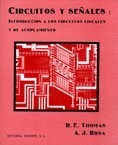 Circuitos y señales: introduccion a los circuitos lineales y de acoplamiento