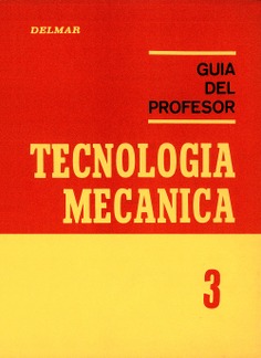 Tecnología mecánica 3.Guía profesor