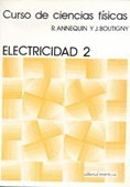 Curso de ciencias físicas. Electricidad 2