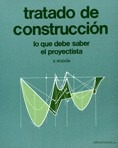 Tratado de Construcción. Lo que debe saber el proyectista