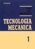 Tecnología mecánica 1 . Guía profesor