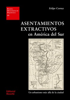 EUA 31 · Asentamientos extractivos en América del Sur EUA 31 · Asentamientos extractivos en América del Sur