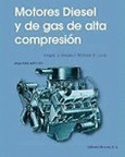 Motores diesel y de gas de alta compresión