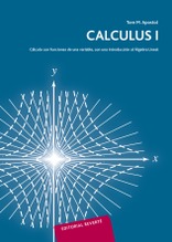 Calculus. Volumen 1. Calculo con funciones de una variable Calculus. Volumen 1. Calculo con funciones de una variable