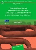 Transmision de calor en motores alternativos: aplicacion al aprovechamiento energetico de los gases de escape