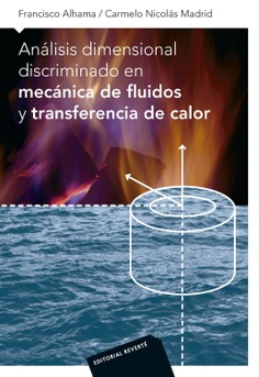 Analisis dimensional discriminado en mecanica de fluidos y transferencia de calor