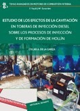 Estudio de los efectos de la cavitación en toberas de inyección diesel...