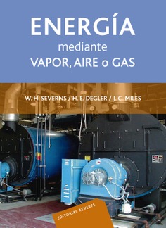 La producción de energía mediante vapor, aire o gas