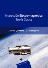 Interacción Electromagnética. Teorïa Clásica Interacción Electromagnética. Teorïa Clásica