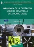 Influencia de la cavitación sobre el desarrollo del chorro Diesel