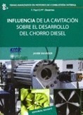 Influencia de la cavitación sobre el desarrollo del chorro Diesel