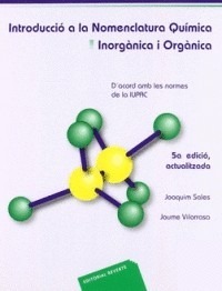 Introducció a la nomenclatura química. Inorgànica i orgànica