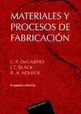 Materiales y procesos de fabricación (2 vols.)