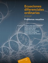 Ecuaciones diferenciales ordinarias. Intr. Problemas resueltos. IV Ecuaciones diferenciales ordinarias. Intr. Problemas resueltos. IV