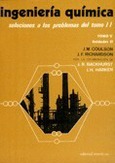 Ingeniería química TOMO V. Soluciones a los problemas del volumen 2