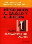 Introducción al calculo y al álgebra. Fundamentos del cálculo (1)
