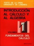 Introducción al calculo y al álgebra. Fundamentos del cálculo (1)