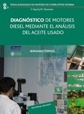 Diagnóstico de motores diesel mediante el análisis del aceite usado