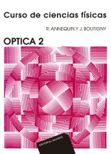 Curso de ciencias físicas. Óptica 2 Curso de ciencias físicas. Óptica 2
