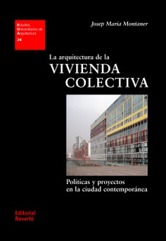 EUA 26 · La arquitectura de la vivienda colectiva: 