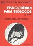 Fisicoquímica para biólogos. Serie de biología fundamental