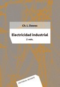 Electricidad industrial (2 vols.) Obra completa