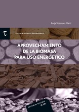 Aprovechamiento  de la biomasa  para uso energetico Aprovechamiento  de la biomasa  para uso energetico