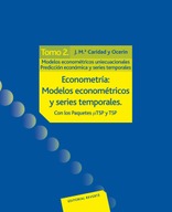 Econometría: modelos econométricos y series temporales. II Econometría: modelos econométricos y series temporales. II