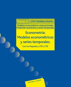 Econometría: modelos econométricos y series temporales. II