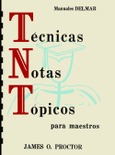 Técnicas, notas y tópicos para maestros