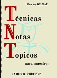 Técnicas, notas y tópicos para maestros