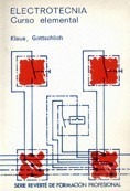 Electrotecnia. Curso elemental